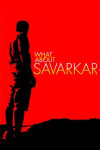 What About Savarkar